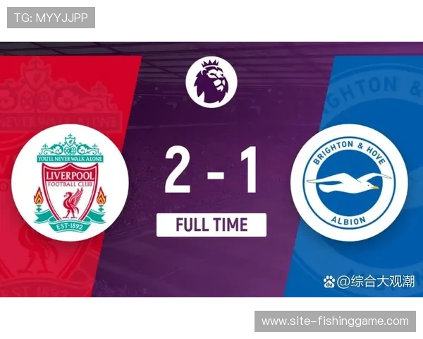 布莱顿2-1逆转布伦特福德，维尔布鲁根补时扑点救主